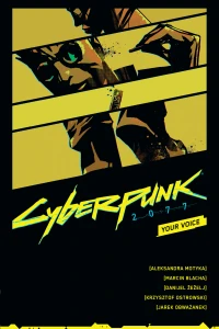 Cyberpunk 2077: Your Voice