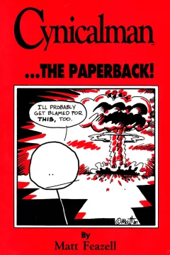 Cynicalman ...The Paperback!
