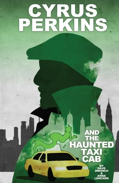 Cyrus Perkins and the Haunted Taxicab (2016) - Series 