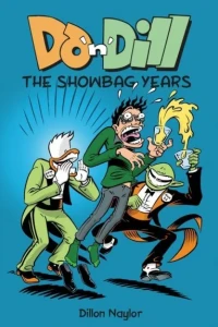 Da 'n' Dill - The Showbag Years