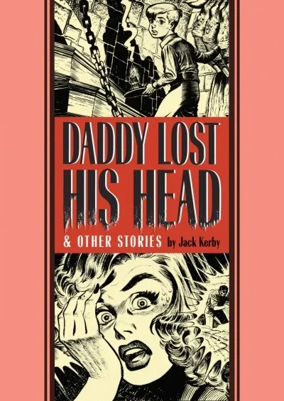 Daddy Lost His Head and Other Stories (2017) - Series 
