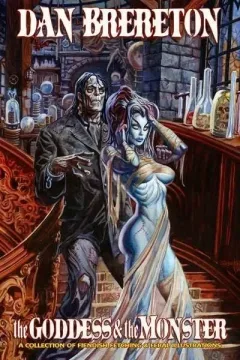 Dan Brereton: The Goddess & The Monster
