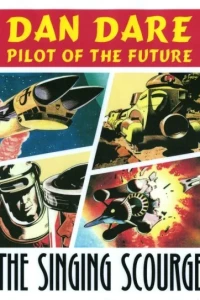 Dan Dare: Pilot of the Future: The Singing Scourge