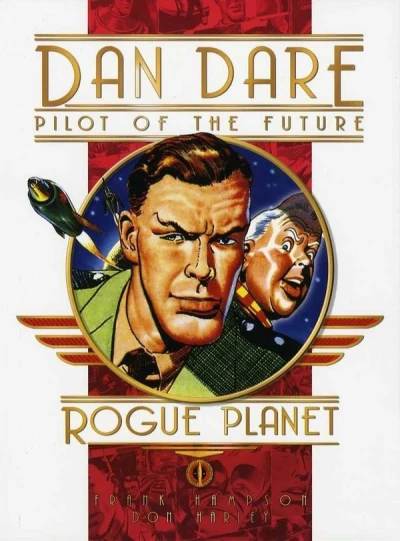 Dan Dare: Rogue Planet (2007) - Series 