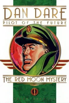 Dan Dare: The Red Moon Mystery