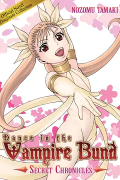 Dance in the Vampire Bund: Secret Chronicles