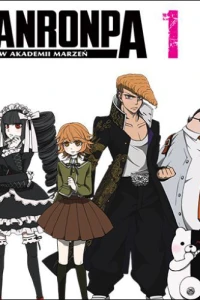 Danganronpa. Koszmar w Akademii Marzeń