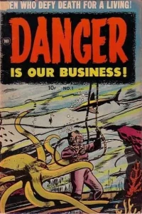 Danger Is Our Business