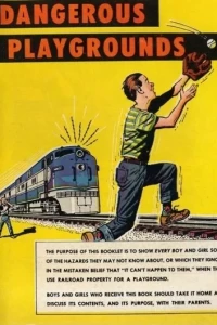 Dangerous Playgrounds