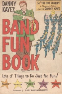 Danny Kaye's Band Fun Book 