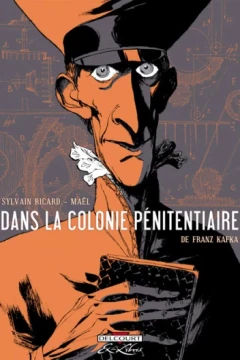 Dans la colonie pénitentiaire, de Franz Kafka