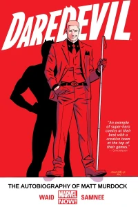 Daredevil: The Autobiography of Matt Murdock