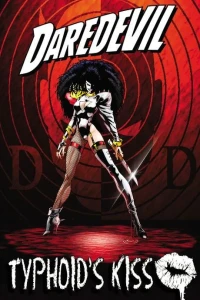 Daredevil: Typhoid's Kiss
