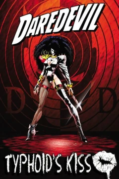 Daredevil: Typhoid's Kiss