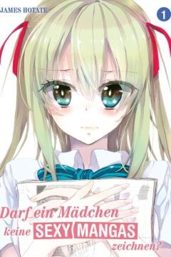 Darf Ein Mädchen Keine Sexy Mangas Zeichnen?