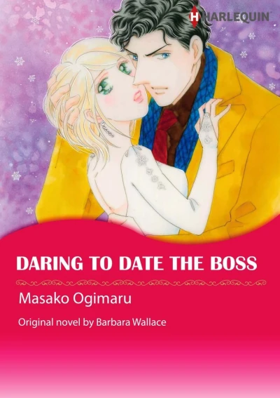 Daring To Date the Boss (2018) - Series 