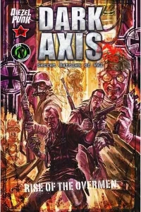 Dark Axis: Rise of the Overmen