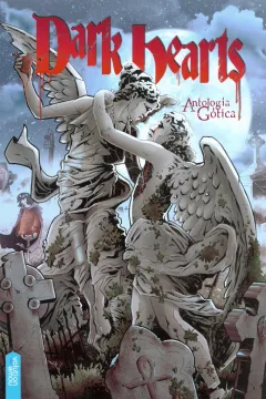 Dark Hearts - Antología Gótica