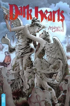 Dark Hearts - Antología Gótica