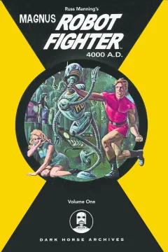 Dark Horse Archives - Magnus Robot Fighter 4000 A. D.