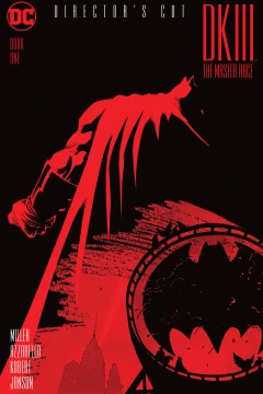 Dark Knight III: The Master Race Director's Cut