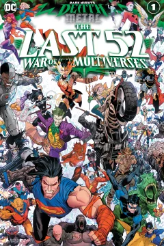 Dark Nights: Death Metal The Last 52: War of the Multiverses
