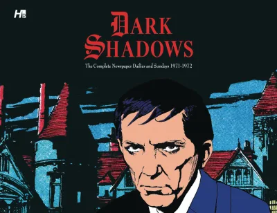 Dark Shadows: The Complete Newspaper Dailies and Sundays (2018) - Series 