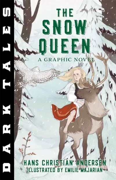 Dark Tales: The Snow Queen: A Graphic Novel (Trade Paperback, 2018) - Series 