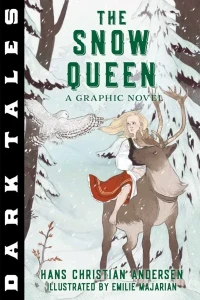Dark Tales: The Snow Queen: A Graphic Novel