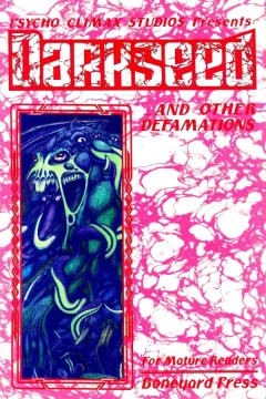 Darkseed and Other Defamations