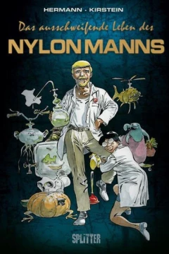 Das ausschweifende Leben des Nylonmanns