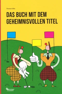 Das Buch mit dem geheimnisvollen Titel