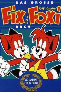 Das grosse Fix und Foxi Buch