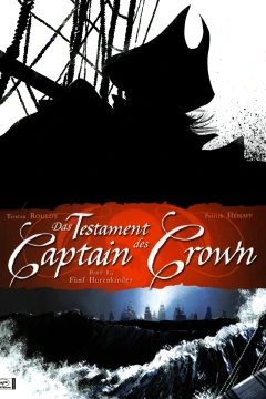Das Testament des Captain Crown