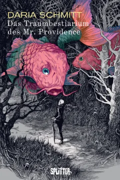Das Traumbestiarium des Mr. Providence