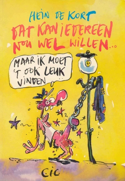 Dat Kan Iedereen Nou Wel Willen... (1989) - Series 