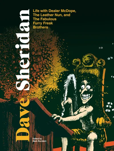 Dave Sheridan: Life with Dealer McDope, the Leather Nun, and the Fabulous Furry Freak Brothers (2018) - Series 