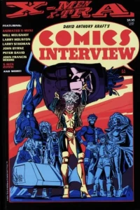 David Anthony Kraft's Comics Interview Super Special: X-Men X-tra