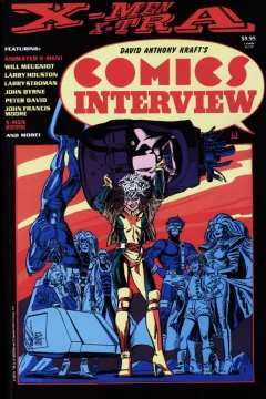 David Anthony Kraft's Comics Interview Super Special: X-Men X-tra