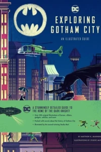 DC Comics: Exploring Gotham City