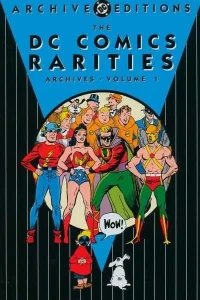 DC Comics Rarities Archives