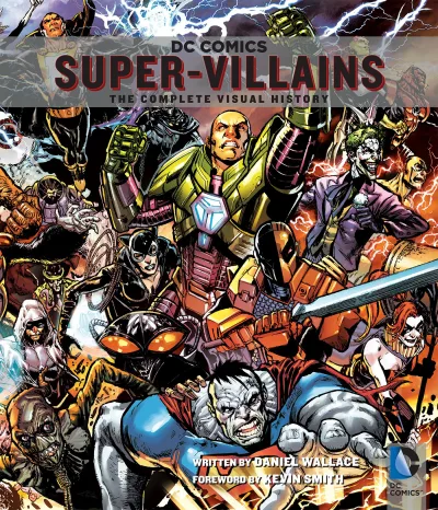 DC Comics: Super-Villains: The Complete Visual History (2014) - Series 