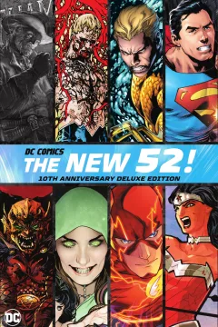 DC Comics: The New 52: 10th Anniversary Deluxe Edition
