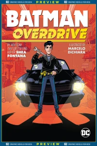 DC Graphic Novels for Kids Sneak Peeks: Batman: Overdrive