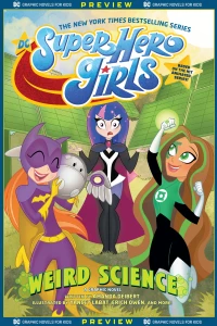 DC Graphic Novels for Kids Sneak Peeks: DC Super Hero Girls: Weird Science