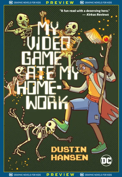 DC Graphic Novels for Kids Sneak Peeks: My Video Game Ate My Homework (2020) - Series 