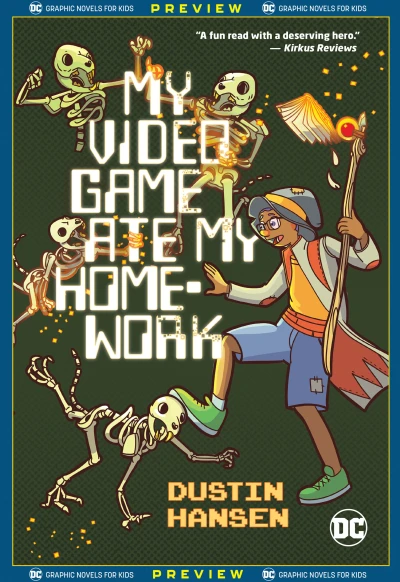 DC Graphic Novels for Kids Sneak Peeks: My Video Game Ate My Homework (2020) - Series 