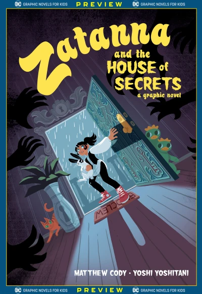 DC Graphic Novels for Kids Sneak Peeks: Zatanna and the House of Secrets (2020) - Series 