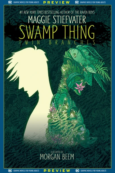 DC Graphic Novels for Young Adults Sneak Previews: Swamp Thing: Twin Branches (2020) - Series 