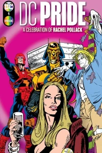 DC Pride: A Celebration of Rachel Pollack